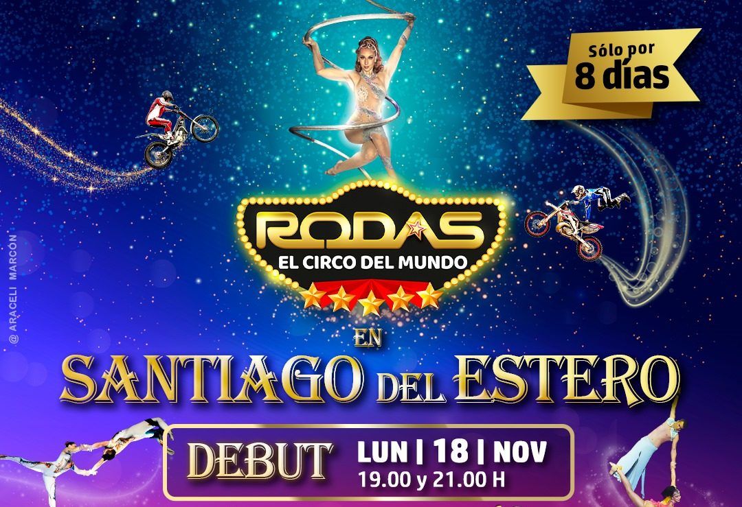 EL CIRCO RODAS EN SANTIAGO DEL ESTERO